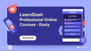 LearnDash على ووردبريس .. دليل شامل لإنشاء منصات تعليمية احترافية